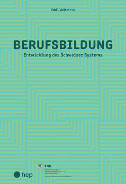 Berufsbildung von Wettstein,  Emil