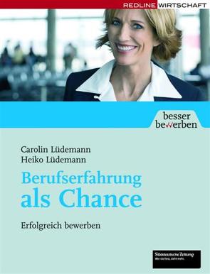 Berufserfahrung als Chance von Lüdemann,  Carolin, Lüdemann,  Heiko