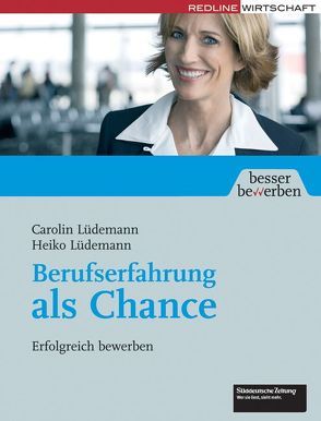 Berufserfahrung als Chance von Lüdemann,  Carolin, Lüdemann,  Heiko