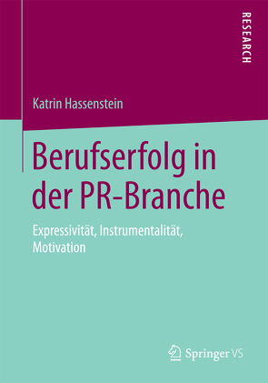 Berufserfolg in der PR-Branche von Hassenstein,  Katrin