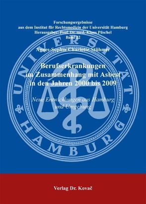 Berufserkrankungen im Zusammenhang mit Asbest in den Jahren 2000 bis 2009 von Stühmer,  Agnes-Sophia Charlotte