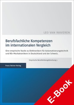 Berufsfachliche Kompetenzen im internationalen Vergleich von Waveren,  Leo van