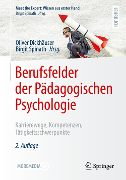 Berufsfelder der Pädagogischen Psychologie von Dickhäuser,  Oliver, Spinath,  Birgit