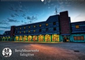 Berufsfeuerwehr Salzgitter (Wandkalender 2019 DIN A2 quer) von Will,  Markus