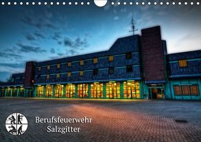 Berufsfeuerwehr Salzgitter (Wandkalender 2019 DIN A4 quer) von Will,  Markus