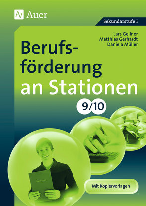 Berufsförderung an Stationen 9-10 von Gellner,  Lars, Gerhardt,  Matthias, Müller,  Daniela
