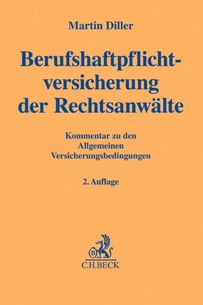 Berufshaftpflichtversicherung der Rechtsanwälte von Diller,  Martin