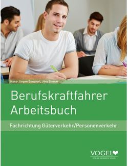 Berufskraftfahrer Arbeitsbuch von Biemer,  Jörg, Borgdorf,  Hans-Jürgen