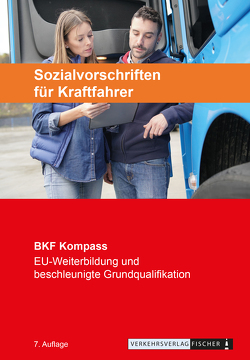 Berufskraftfahrer Kompass – Sozialvorschriften für Kraftfahrer