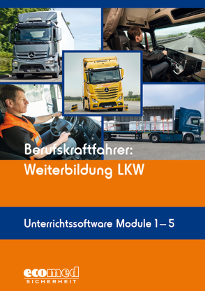 Berufskraftfahrer: Weiterbildung LKW (Unterrichtssoftware Module 1-5)