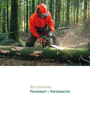 Berufskunde Lehrmittel Forstwartin / Forstwart