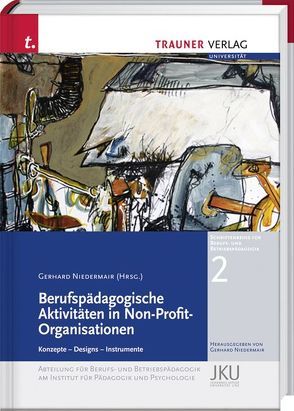 Berufspädagogische Aktivitäten in Non-Profit-Organisationen von Niedermair,  Gerhard
