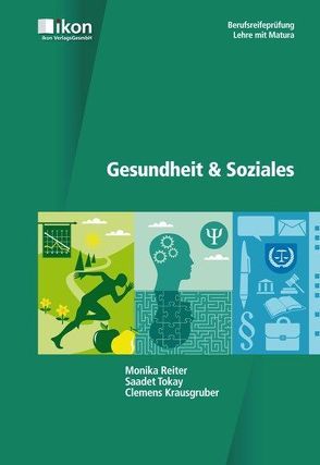 Berufsreifeprüfung Gesundheit & Soziales von Krausgruber,  Clemens, Reiter,  Monika, Tokay,  Saadet