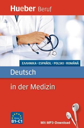 Deutsch in der Medizin von Benkwitz,  Annaliese, Forßmann,  Juliane, Hagner,  Valeska, Schmidt,  Alfred
