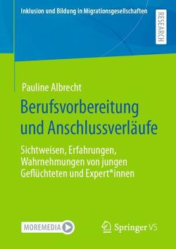 Berufsvorbereitung und Anschlussverläufe von Albrecht,  Pauline