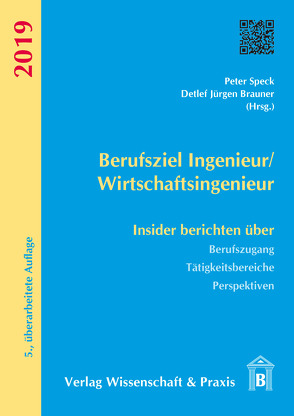 Berufsziel Ingenieur-Wirtschaftsingenieur 2019. von Brauner,  Detlef Jürgen, Speck,  Peter