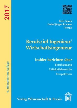 Berufsziel Ingenieur/Wirtschaftsingenieur von Brauner,  Detlef Jürgen, Speck,  Peter