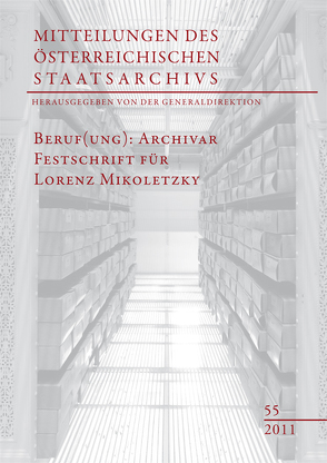 Beruf(ung): Archivar von Generaldirektion des österreichischen