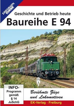 Berühmte Züge und Lokomotiven: Die Baureihe E 94