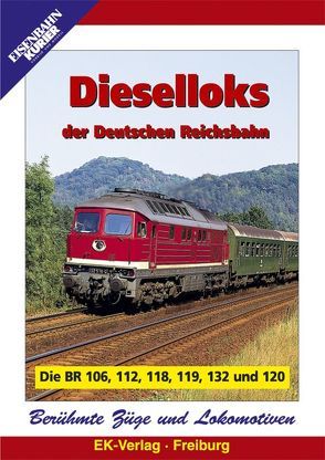 Berühmte Züge und Lokomotiven: Dieselloks der Deutschen Reichsbahn