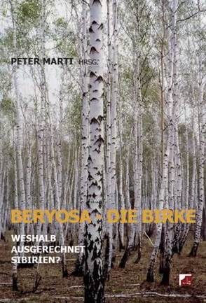 Beryosa – die Birke von Marti,  Peter
