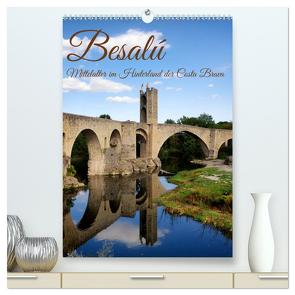 Besalú – Mittelalter im Hinterland der Costa Brava (hochwertiger Premium Wandkalender 2024 DIN A2 hoch), Kunstdruck in Hochglanz von Werner,  Berthold