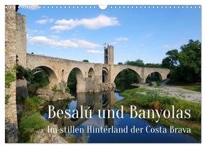 Besalú und Banyolas (Wandkalender 2024 DIN A3 quer), CALVENDO Monatskalender von Werner,  Berthold