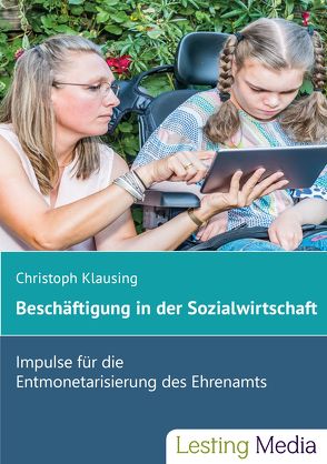 Beschäftigung in der Sozialwirtschaft von Christoph,  Klausing