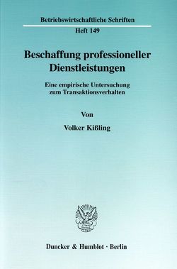 Beschaffung professioneller Dienstleistungen. von Kißling,  Volker