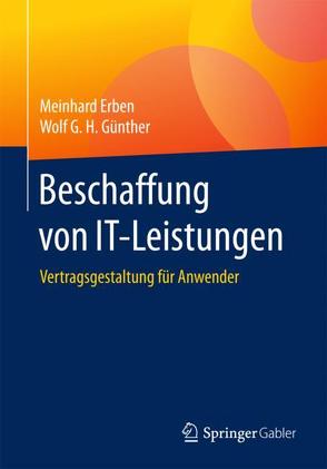 Beschaffung von IT-Leistungen von Erben,  Meinhard, Günther,  Wolf G. H.