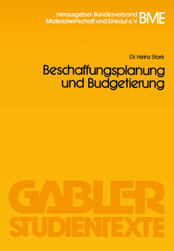 Beschaffungsplanung und Budgetierung von Stark,  Heinz