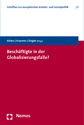 Beschäftigte in der Globalisierungsfalle? von Ahlers,  Elke, Kraemer,  Birgit, Ziegler,  Astrid