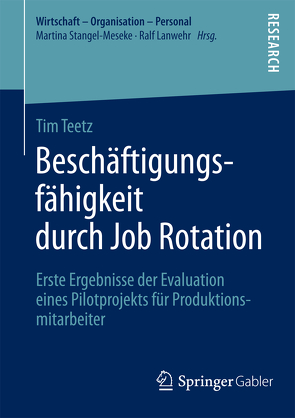 Beschäftigungsfähigkeit durch Job Rotation von Teetz,  Tim