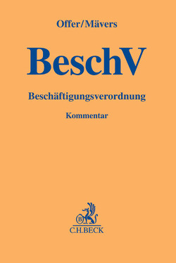 Beschäftigungsverordnung von Bark,  Petra, Ewald,  Anja, Lutz,  Anne Katrin, Mastmann,  Gabriele, Mävers,  Gunther, Offer,  Bettina, Werner,  Jan