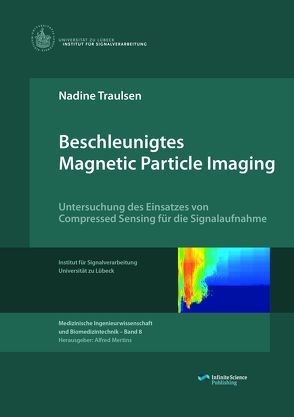 Beschleunigtes Magnetic Particle Imaging von Traulsen,  Nadine