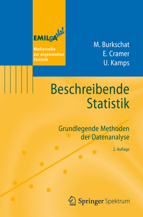 Beschreibende Statistik von Burkschat,  Marco, Cramer,  Erhard, Kamps,  Udo