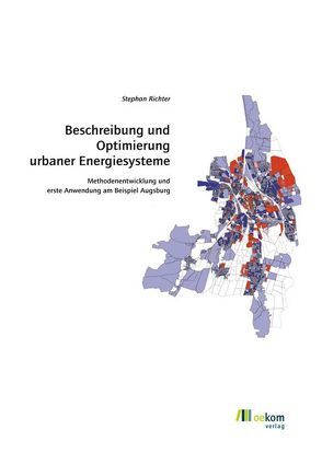 Beschreibung und Optimierung urbaner Energiesysteme von Richter,  Stephan