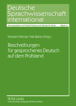 Beschreibungen für gesprochenes Deutsch auf dem Prüfstand von Bahlo,  Nils Uwe, Dittmar,  Norbert