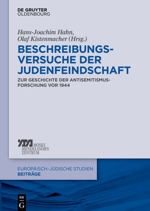 Beschreibungsversuche der Judenfeindschaft von Hahn,  Hans-Joachim, Kistenmacher,  Olaf