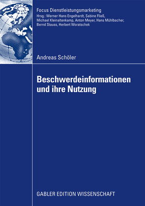 Beschwerdeinformationen und Ihre Nutzung von Schöler,  Andreas, Stauss,  Prof. Dr. Bernd