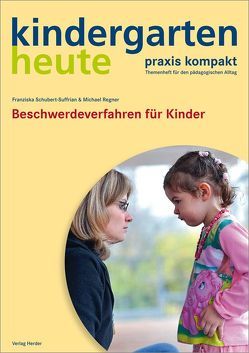 Beschwerdeverfahren für Kinder von Regner,  Michael, Schubert-Suffrian,  Franziska