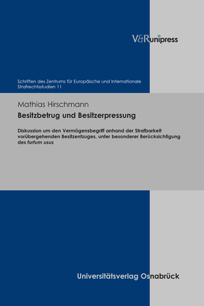 Besitzbetrug und Besitzerpressung von Hirschmann,  Mathias