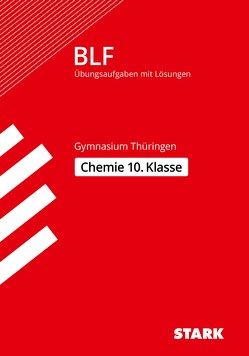 STARK BLF – Chemie 10. Klasse – Thüringen von Peterseim,  Henry, Schneider,  Gisela