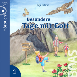 Besondere Tage mit Gott 1 von Habicht,  Katja, Hammer,  Tabitha, Kopp,  Daniel