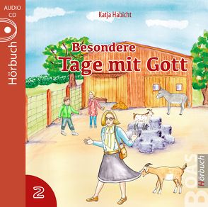 Besondere Tage mit Gott 2 von Habicht,  Katja, Hammer,  Tabitha, Kopp,  Daniel