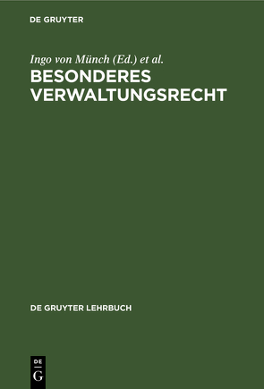 Besonderes Verwaltungsrecht von Badura,  Peter, Münch,  Ingo von