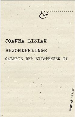 Besonderlinge von Lisiak,  Joanna