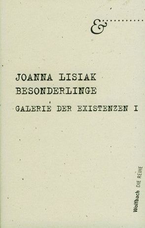 Besonderlinge von Lisiak,  Joanna