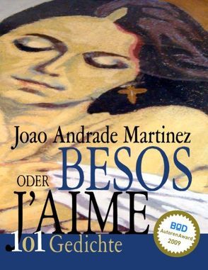 BESOS oder J’aime von Martinez,  Joao Andrade