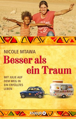 Besser als ein Traum von Mtawa,  Nicole